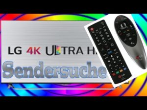 LG-Fernseher Sendersuchlauf starten - so gehts